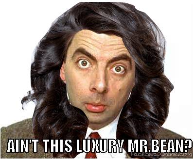 Luxury Mr Bean