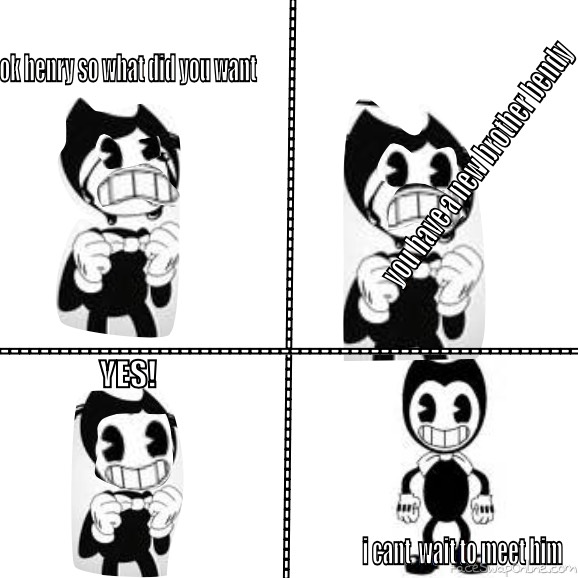 bendy gets a new brother (to be continued tommorow
