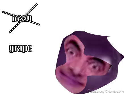 this is totally not bean disguised as a grape