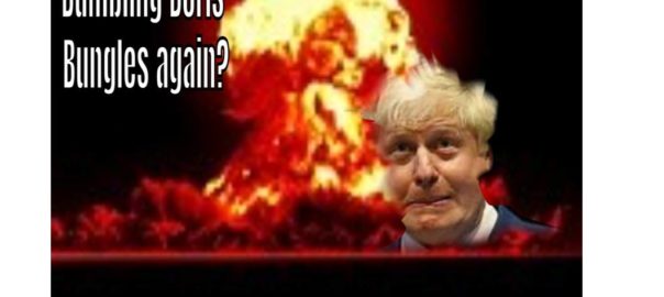 Bunglng Boris .. do you Trust him!