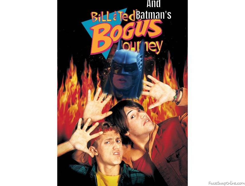 Bill And Ted And Batman's Bogus Journey