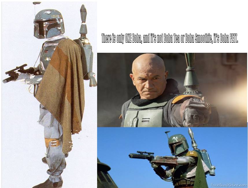 THERE IS ONLY ONE BOBA, PEOPLE!!!