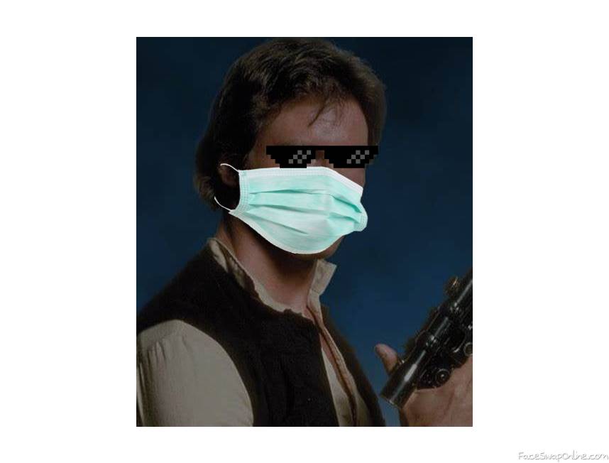 han solo with a mask on...