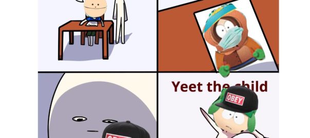 Stupid Park “Yeet Ike Yeet the child dont Yeet the god d4mm child Yeet the child”