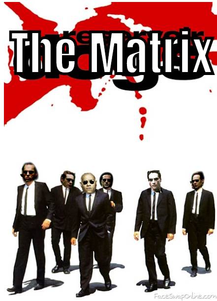 The Matrix/Reservoir Dogs Mashup