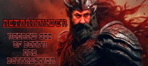 Netanyahweh – Hebrew god of death and destruction