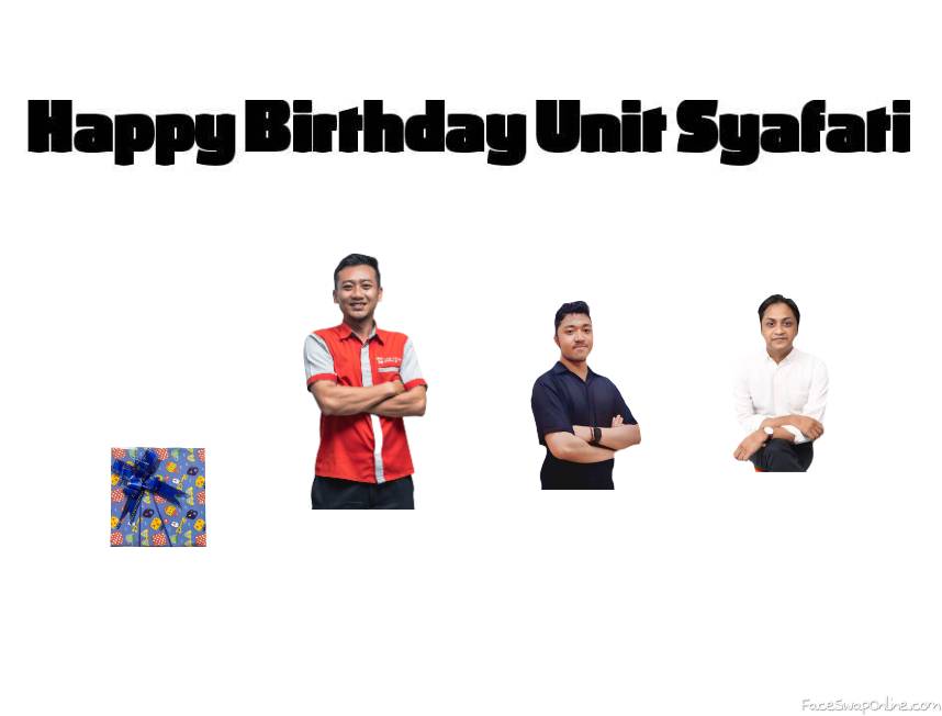 Happy Birthday Unit Syafati