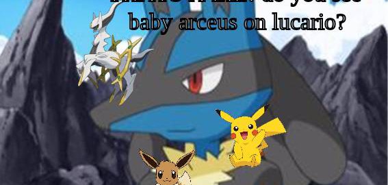 LOL lucario was first pokemon